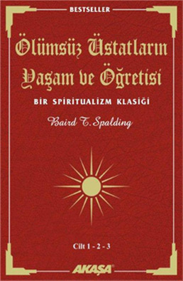 Ölümsüz Üstatların Yaşam ve Öğretisi 1-2-3